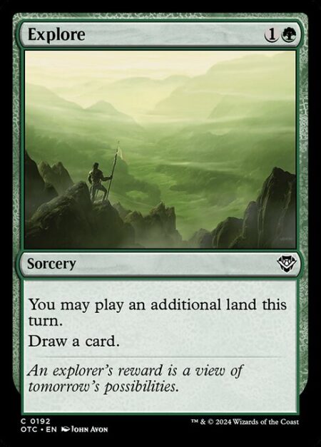 Explore - You may play an additional land this turn.