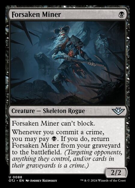 Forsaken Miner - Forsaken Miner can't block.