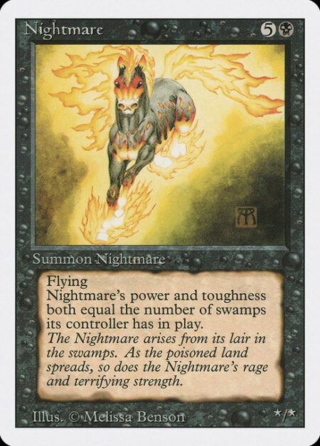 Nightmare - Flying (This creature can't be blocked except by creatures with flying or reach.)