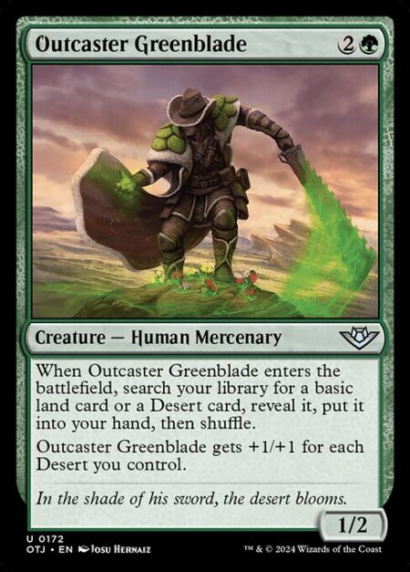 Outcaster Greenblade - When Outcaster Greenblade enters the battlefield