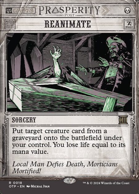 Reanimate - Put target creature card from a graveyard onto the battlefield under your control. You lose life equal to its mana value.