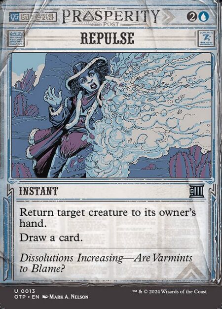 Repulse - Return target creature to its owner's hand.