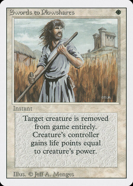 Swords to Plowshares - Exile target creature. Its controller gains life equal to its power.