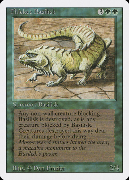 Thicket Basilisk - Whenever Thicket Basilisk blocks or becomes blocked by a non-Wall creature