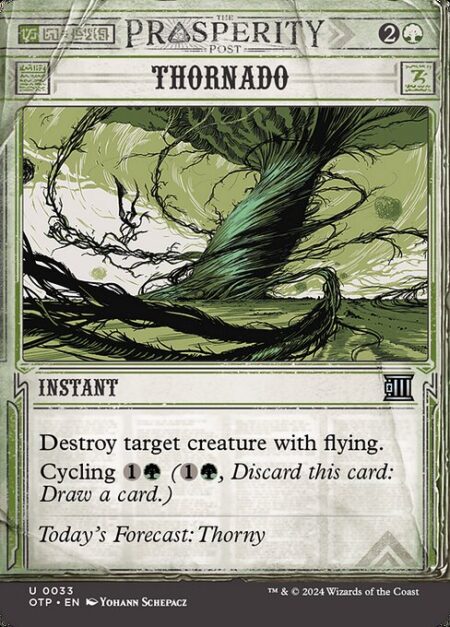 Thornado - Destroy target creature with flying.