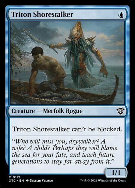 Triton Shorestalker - Triton Shorestalker can't be blocked.