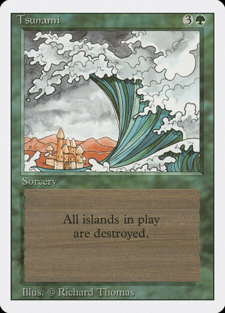 Tsunami - Destroy all Islands.