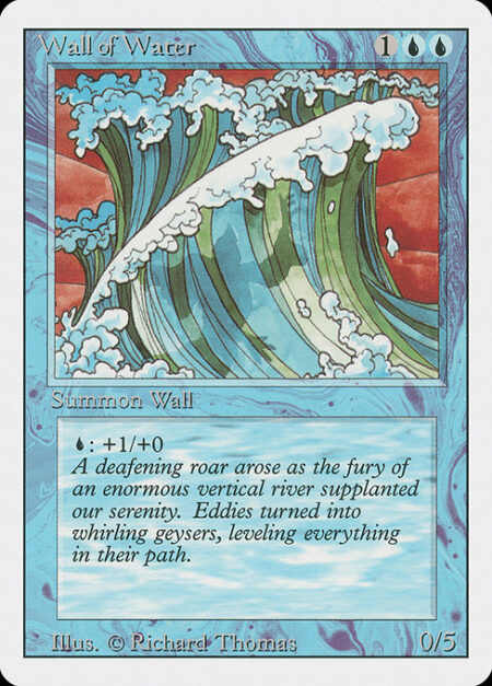 Wall of Water - Defender (This creature can't attack.)