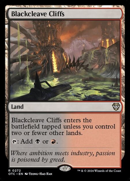 Blackcleave Cliffs - Blackcleave Cliffs enters the battlefield tapped unless you control two or fewer other lands.