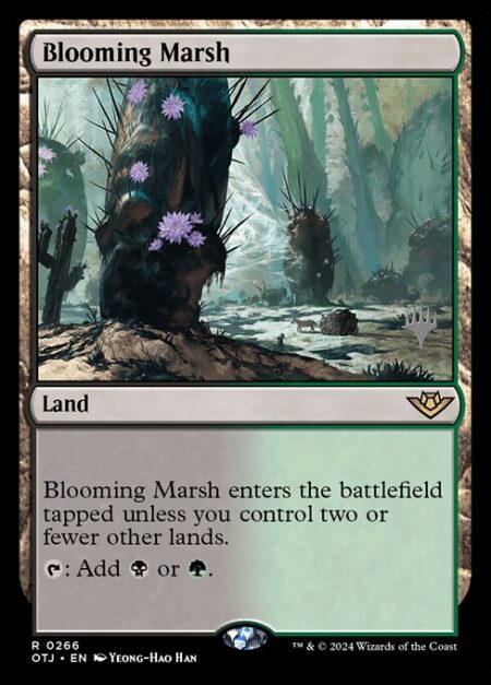 Blooming Marsh - Blooming Marsh enters the battlefield tapped unless you control two or fewer other lands.