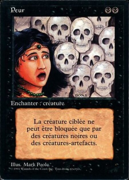 Fear - Enchant creature (Target a creature as you cast this. This card enters the battlefield attached to that creature.)