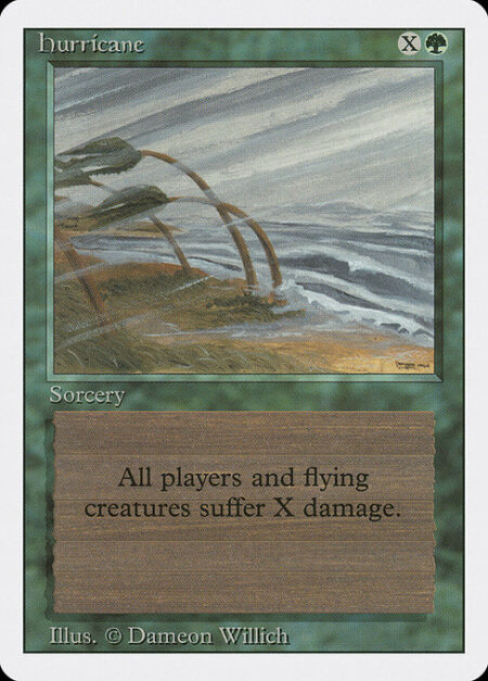 Hurricane - Hurricane deals X damage to each creature with flying and each player.