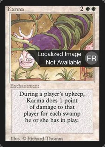 Karma - At the beginning of each player's upkeep