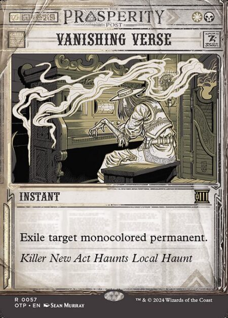 Vanishing Verse - Exile target monocolored permanent.