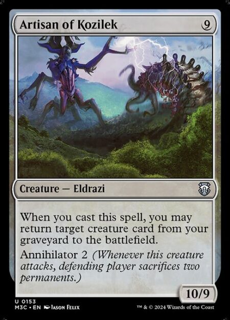 Artisan of Kozilek - When you cast this spell