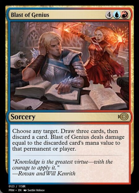 Blast of Genius - Choose any target. Draw three cards