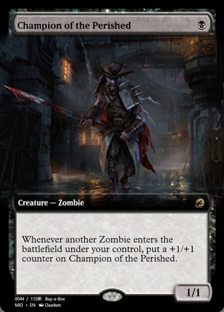 Champion of the Perished - Whenever another Zombie enters the battlefield under your control