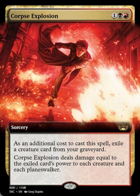 Corpse Explosion - As an additional cost to cast this spell