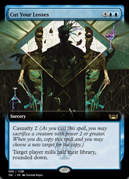 Cut Your Losses - Casualty 2 (As you cast this spell