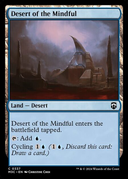 Desert of the Mindful - Desert of the Mindful enters tapped.