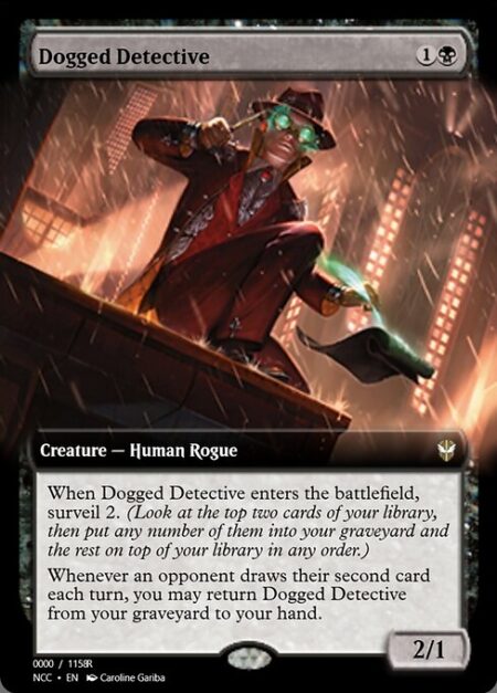 Dogged Detective - When Dogged Detective enters the battlefield