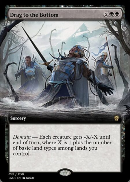 Drag to the Bottom - Domain — Each creature gets -X/-X until end of turn