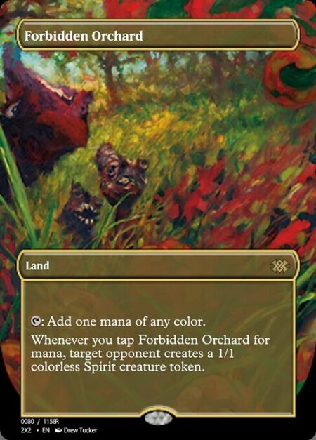 Forbidden Orchard - {T}: Add one mana of any color.