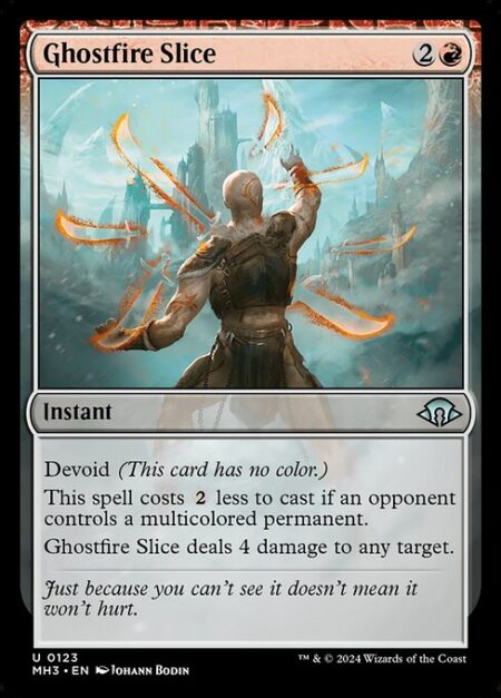 Ghostfire Slice - Devoid (This card has no color.)