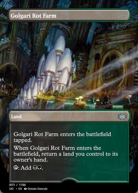 Golgari Rot Farm - Golgari Rot Farm enters the battlefield tapped.