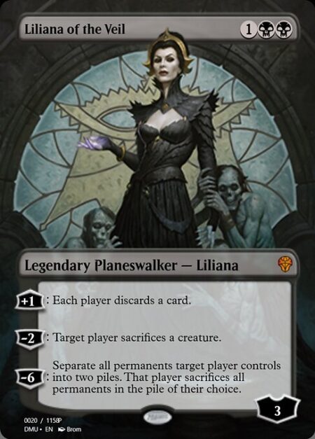 Liliana of the Veil - +1: Each player discards a card.