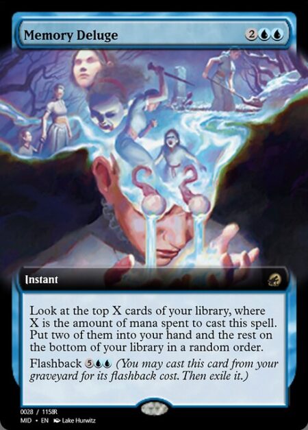 Memory Deluge - Look at the top X cards of your library