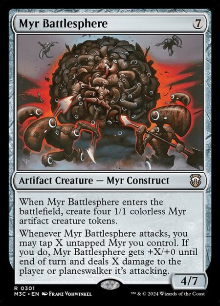 Myr Battlesphere - When Myr Battlesphere enters the battlefield