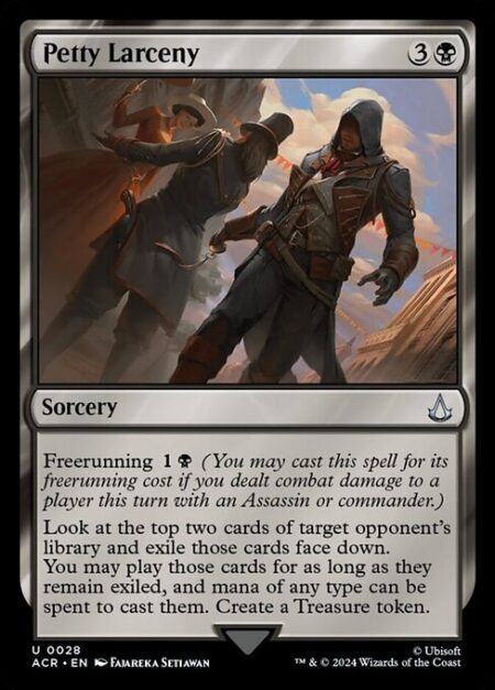 Petty Larceny - Freerunning {1}{B} (You may cast this spell for its freerunning cost if you dealt combat damage to a player this turn with an Assassin or commander.)