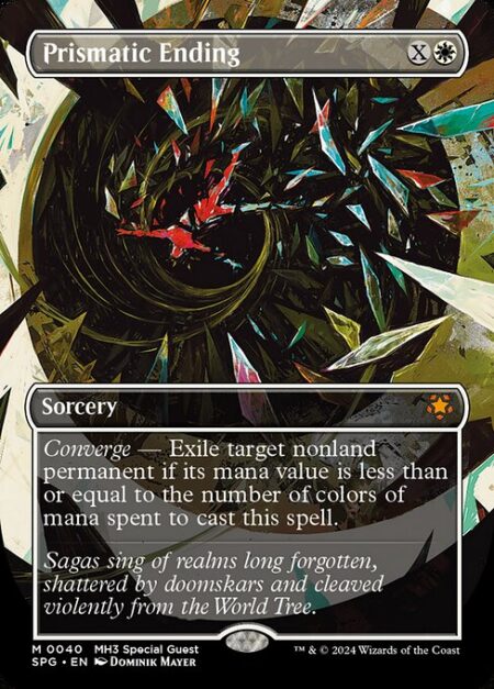 Prismatic Ending - Converge — Exile target nonland permanent if its mana value is less than or equal to the number of colors of mana spent to cast this spell.