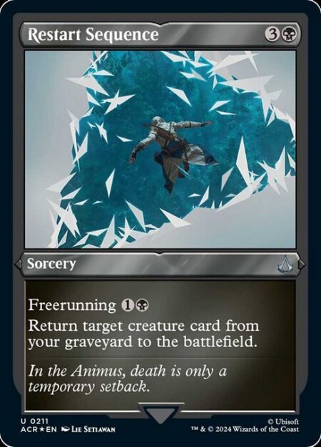 Restart Sequence - Freerunning {1}{B} (You may cast this spell for its freerunning cost if you dealt combat damage to a player this turn with an Assassin or commander.)