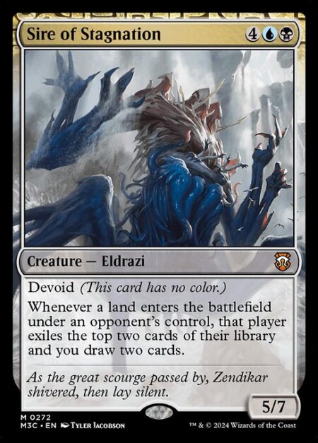 Sire of Stagnation - Devoid (This card has no color.)