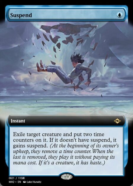 Suspend - Exile target creature and put two time counters on it. If it doesn't have suspend