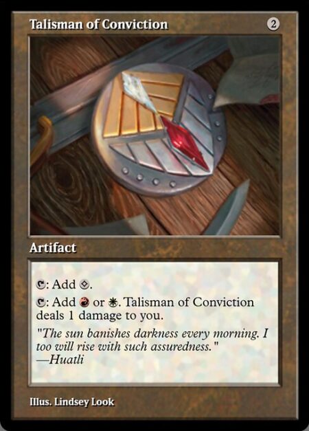 Talisman of Conviction - {T}: Add {C}.