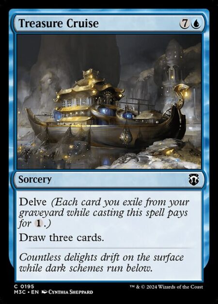 Treasure Cruise - Delve (Each card you exile from your graveyard while casting this spell pays for {1}.)