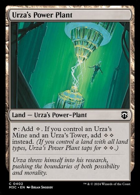 Urza's Power Plant - {T}: Add {C}. If you control an Urza's Mine and an Urza's Tower