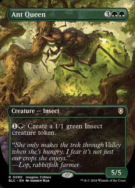 Ant Queen - {1}{G}: Create a 1/1 green Insect creature token.