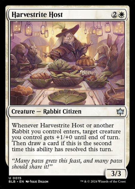 Harvestrite Host - Whenever Harvestrite Host or another Rabbit you control enters