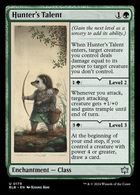 Hunter's Talent - (Gain the next level as a sorcery to add its ability.)