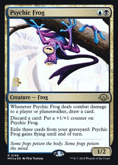 Psychic Frog - Whenever Psychic Frog deals combat damage to a player or planeswalker