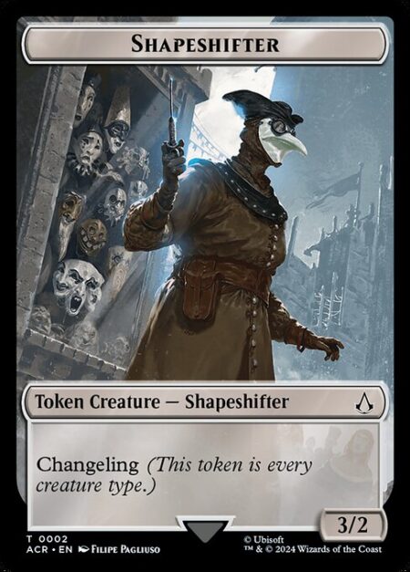 Shapeshifter - Changeling (This token is every creature type.)