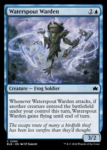 Waterspout Warden - Whenever Waterspout Warden attacks