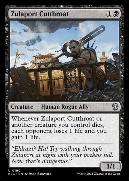 Zulaport Cutthroat - Whenever Zulaport Cutthroat or another creature you control dies