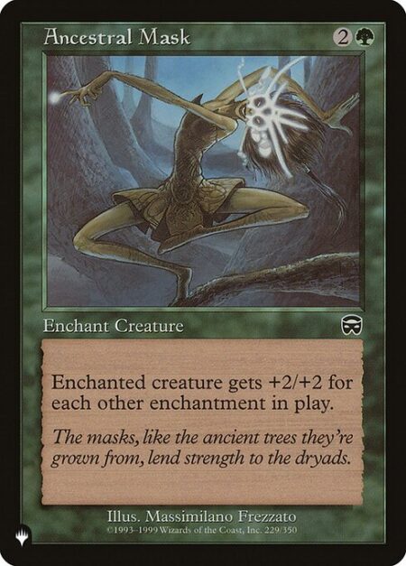 Ancestral Mask - Enchant creature