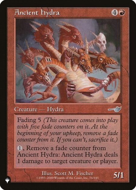 Ancient Hydra - Fading 5 (This creature enters with five fade counters on it. At the beginning of your upkeep