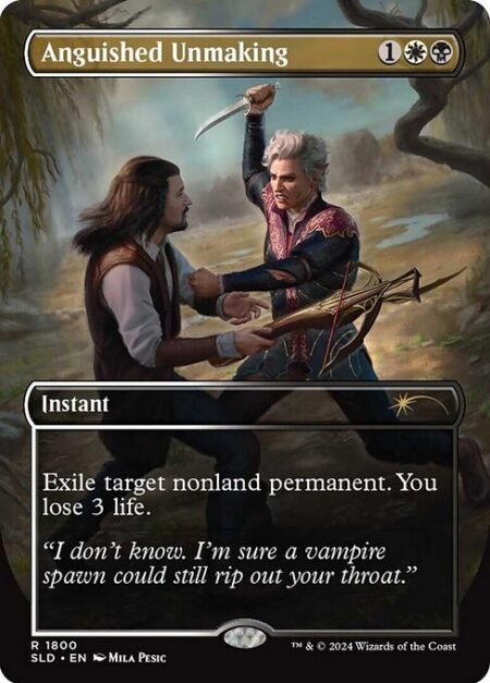 Anguished Unmaking - Exile target nonland permanent. You lose 3 life.